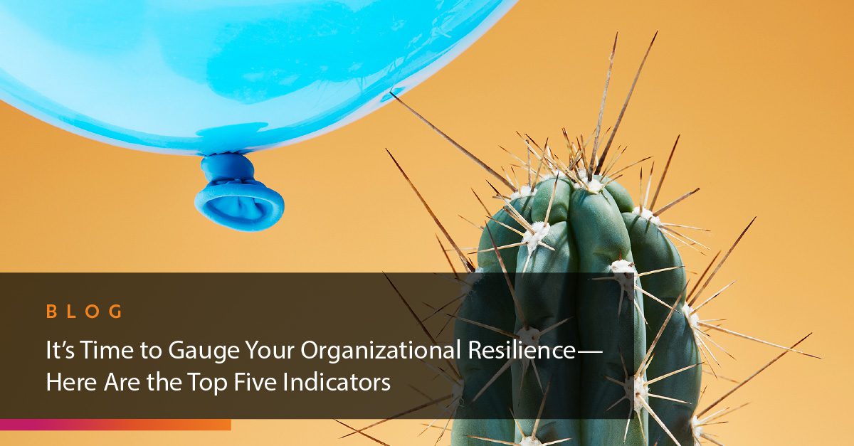 Top 5 Indicators Of Organizational Resilience | GP Strategies